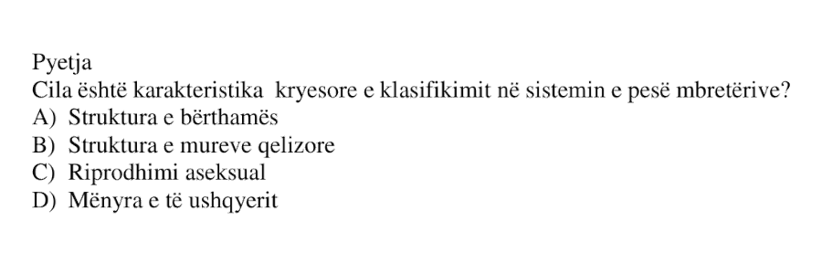 Cila është karakteristika kryesore e klasifikimit në sistemin e pesë mbretërive? A) Struktura e bërthamës B) Struktura e mureve qelizore C) Riprodhimi aseksual D) Mënyra e të ushqyerit